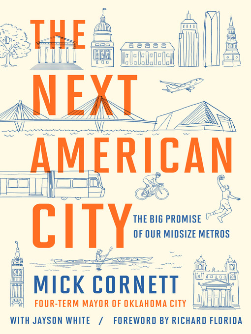 Title details for The Next American City by Mick Cornett - Available